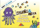 Autism & Sea Books Educational & Schools Multi-Sensory World A New School for Ollie