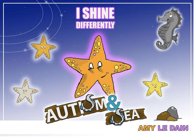 Autism & Sea Books Educational & Schools Multi-Sensory World I Shine Differently (Autism in Girls) 