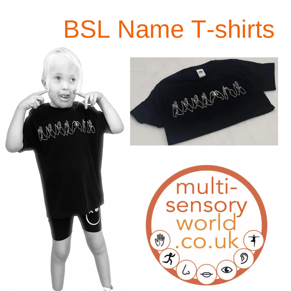 Name T-shirt's BSL Health & Well-being Multi-Sensory World 